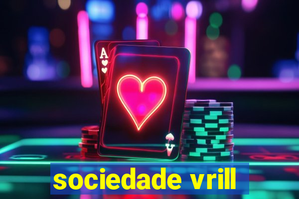 sociedade vrill